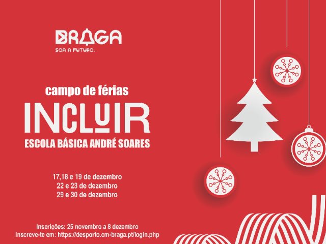 Município de Braga abre inscrições para o Programa [inclu]IR - Férias de Natal 2025