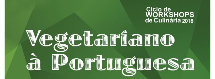 Workshop "Vegetariano à Portuguesa"