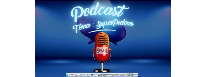 EDUCAÇÃO | Equipa MultiÉ+ | Projeto ENTR3linhas | 1º Podcast sobre SuperPoderes na escola | EBDRA