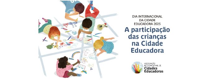 Dia Internacional da Cidade Educadora | 30 de novembro