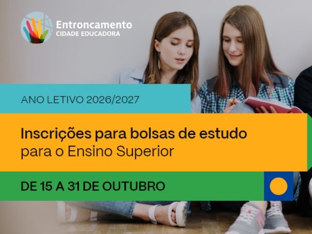 Abertura de Candidaturas para Bolsas de Estudo Ensino Superior 2026/2027
