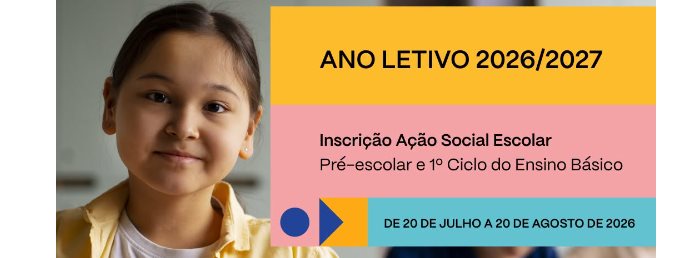 Ano Letivo 2026/2027 | Inscrições ASE | Ensino pré-escolar e 1º Ciclo