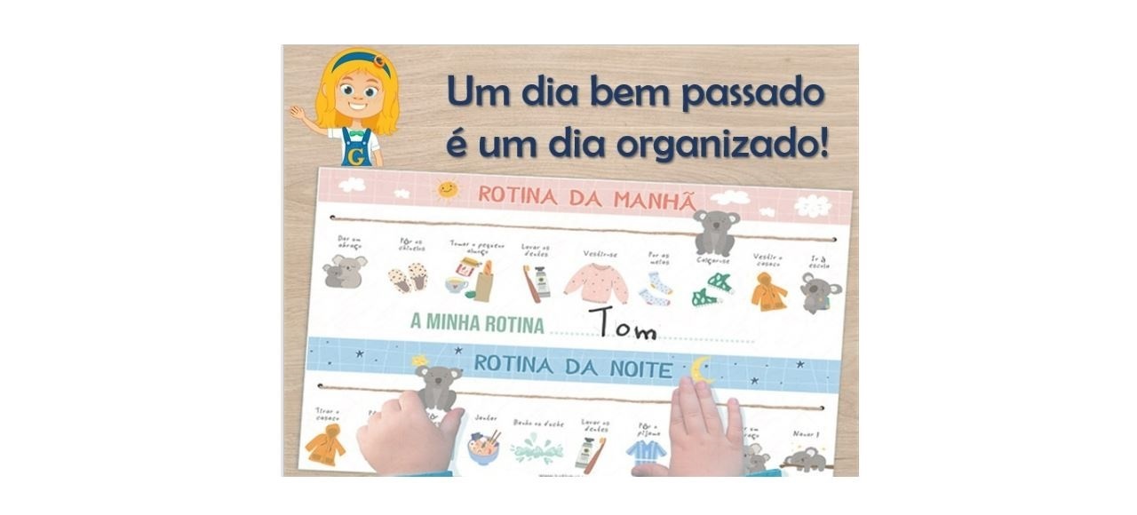Um dia bem passado, é um dia bem organizado!