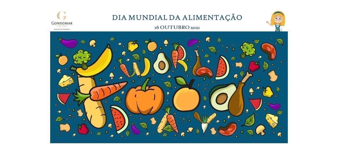 Dia Mundial da Alimentação | 16 de outubro 2021