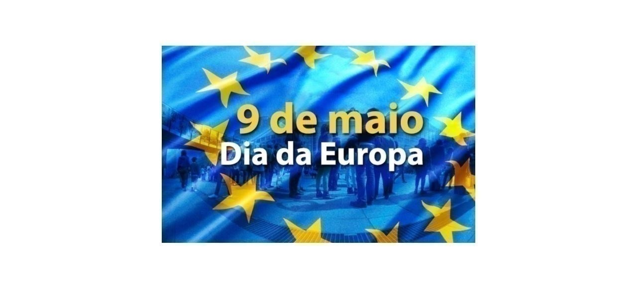 Dia da Europa - 9 de Maio