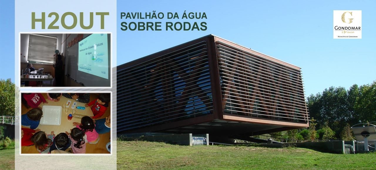 H2Out - Pavilhão da Água sobre Rodas