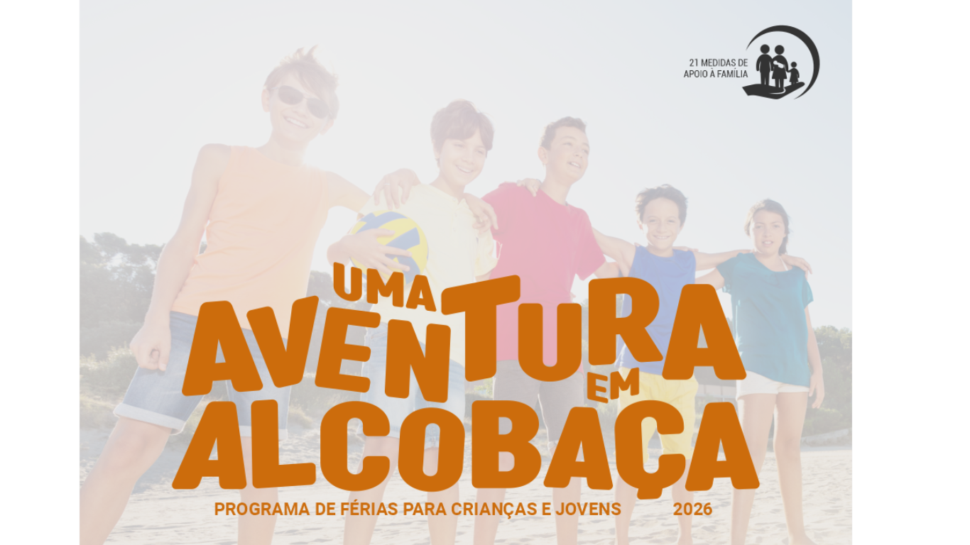 Uma Aventura em Alcobaça - Programa de Férias para Crianças e Jovens