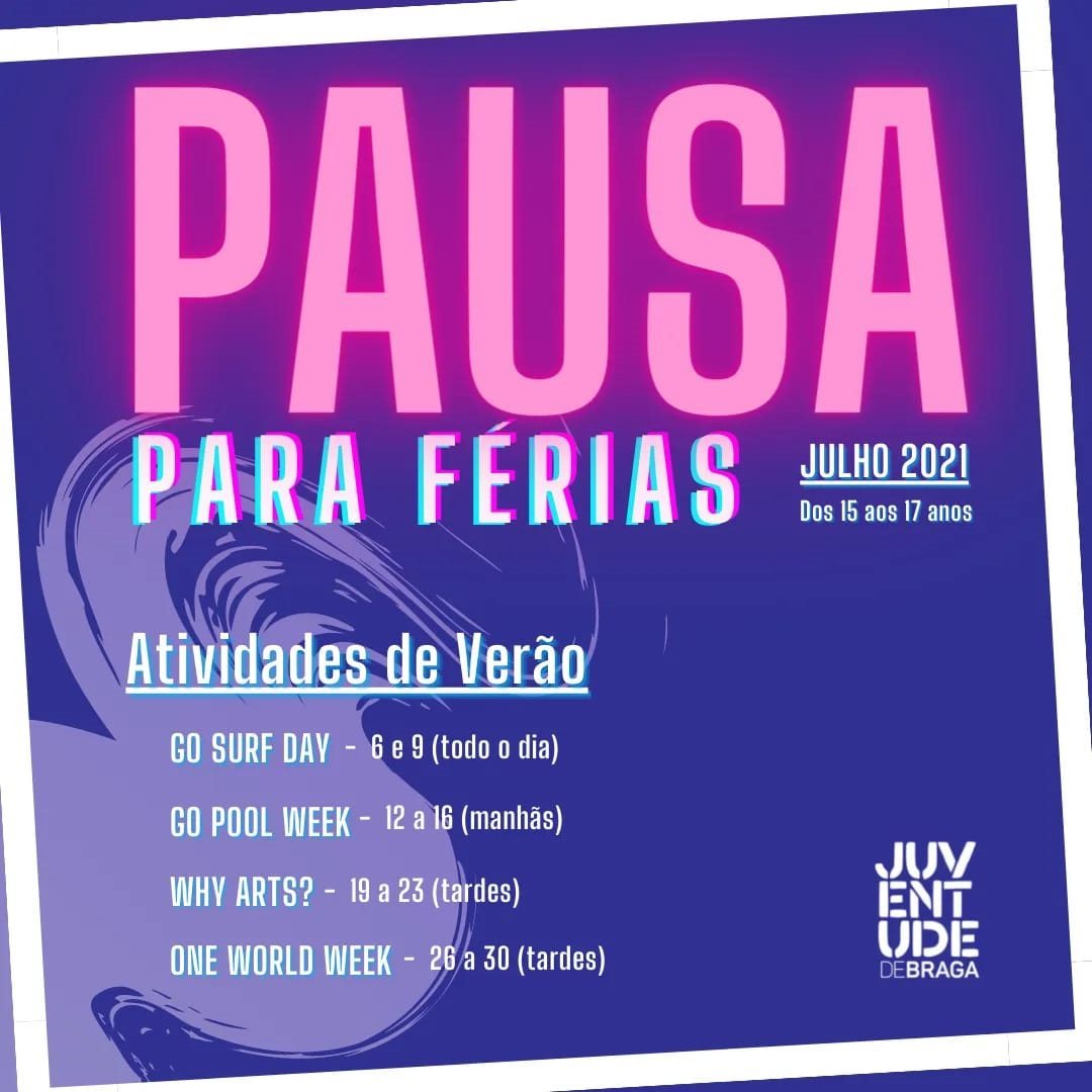 “PAUSA para Férias” para jovens entre os 15 e os 17 anos | 6 e 30 julho
